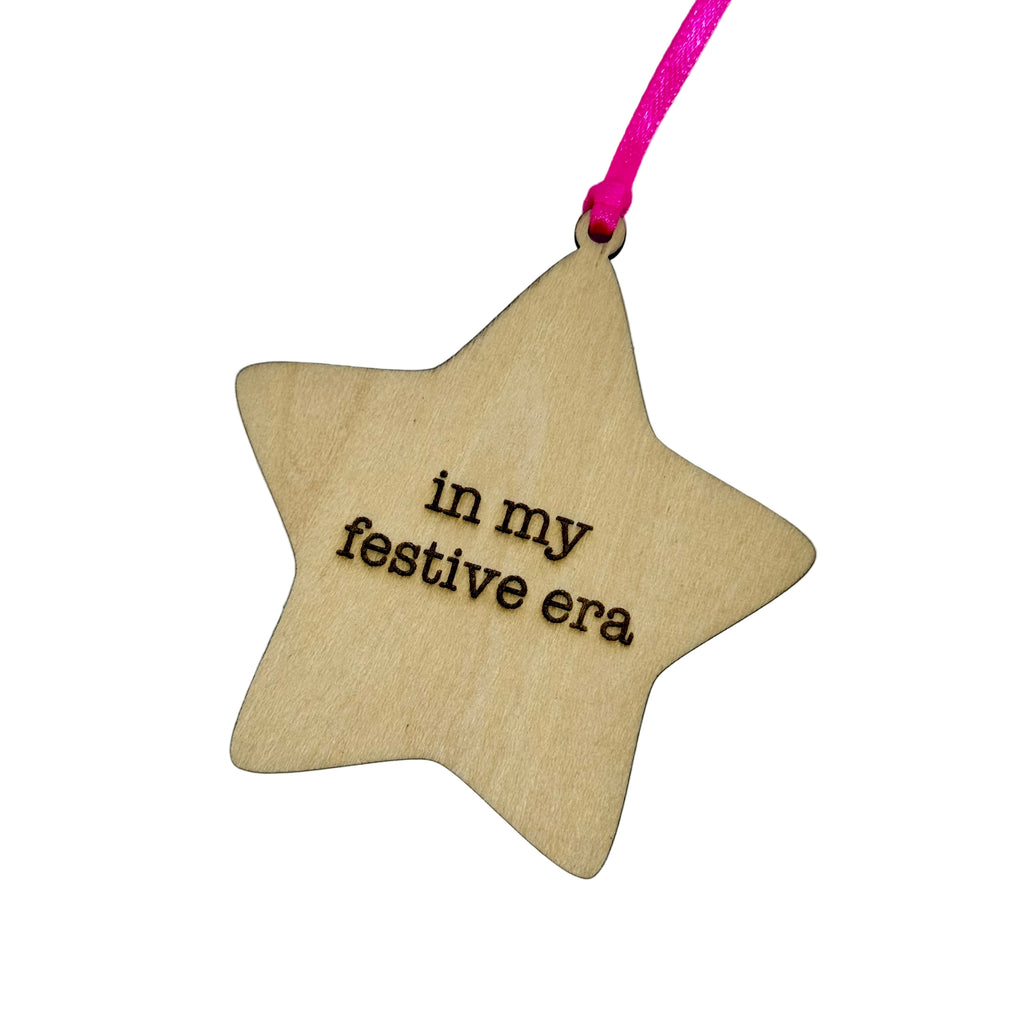 'In My Festive Era' Hanging Wooden Christmas Star Decoration