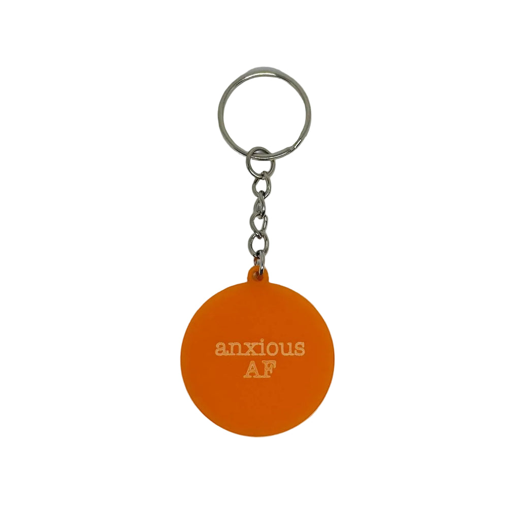 Anxious AF Keyring – Funny Cheeky Sassy Gift