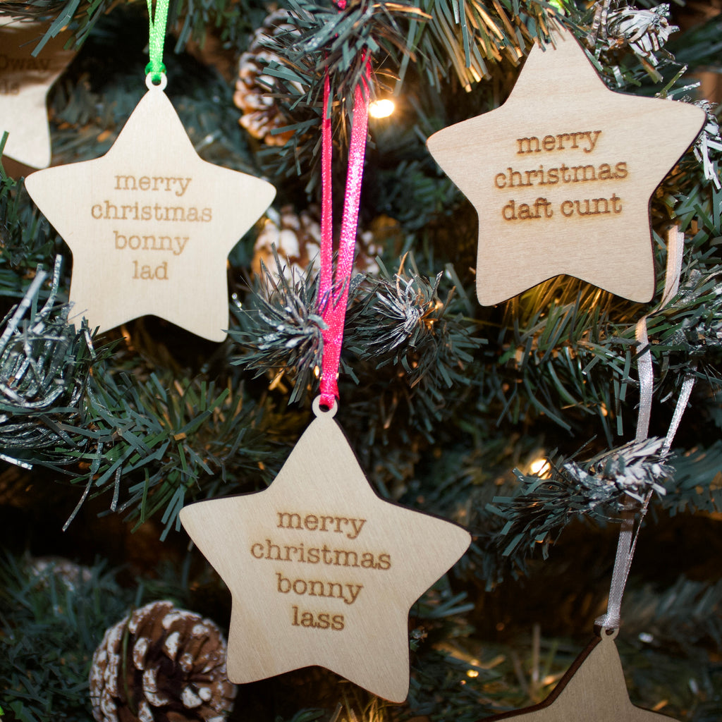 'Merry Christmas Daft Cunt' Geordie Hanging Wooden Christmas Star Decoration