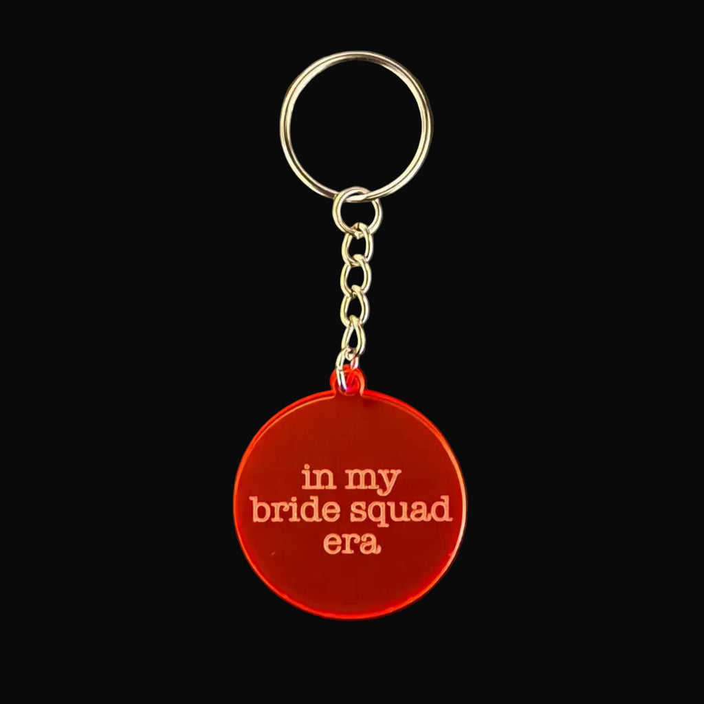 In My Bride Squad Era Keyring – Hen Gift