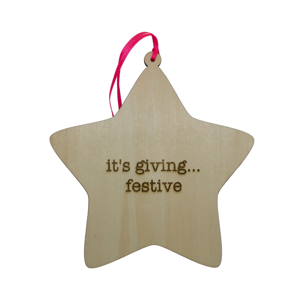 'It's giving... festive' Hanging Wooden Christmas Star Sign
