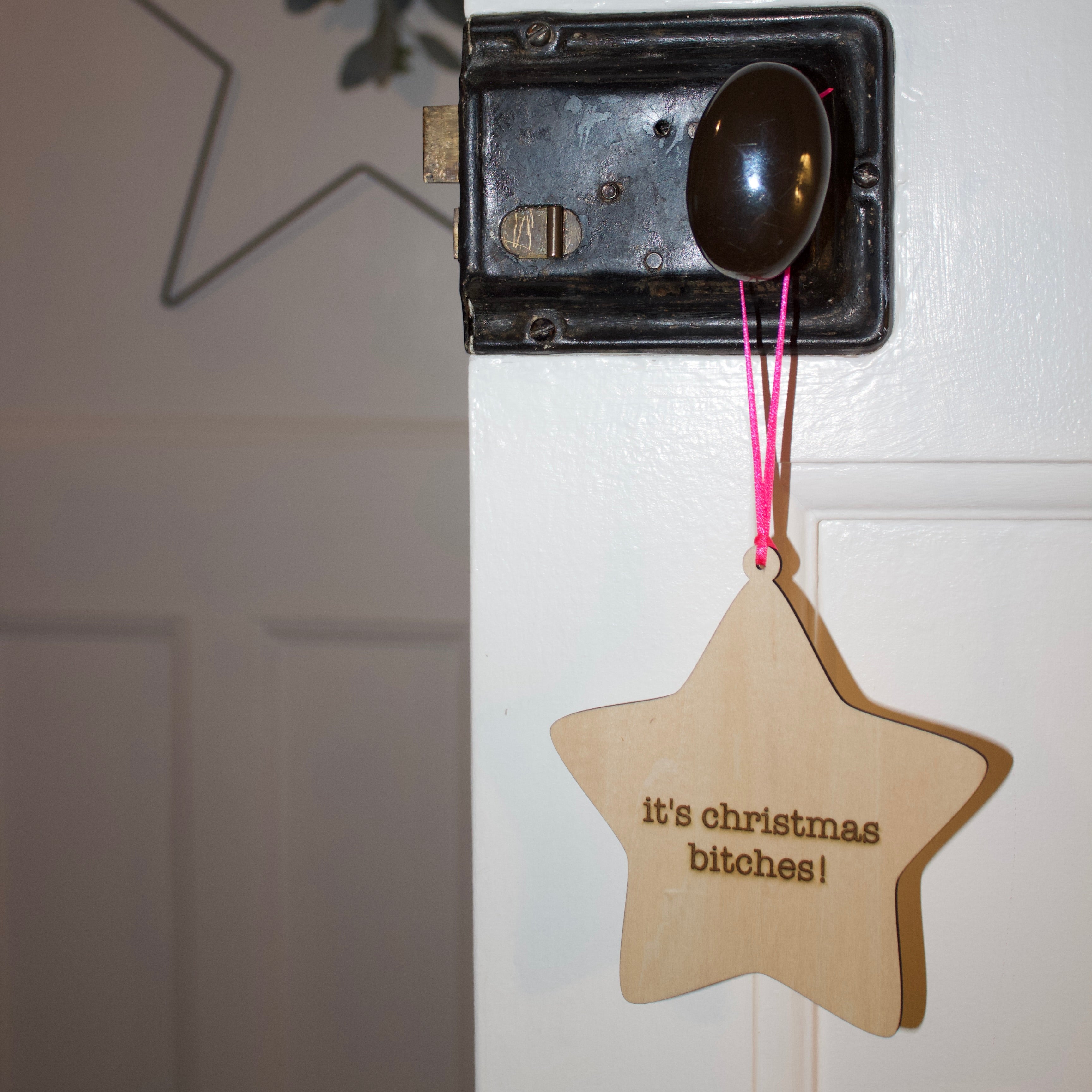 'It's christmas bitches!' Hanging Wooden Christmas Star Sign