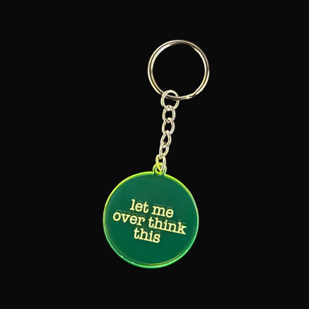 Let Me Overthink This Keyring – Funny Anxiety Gift