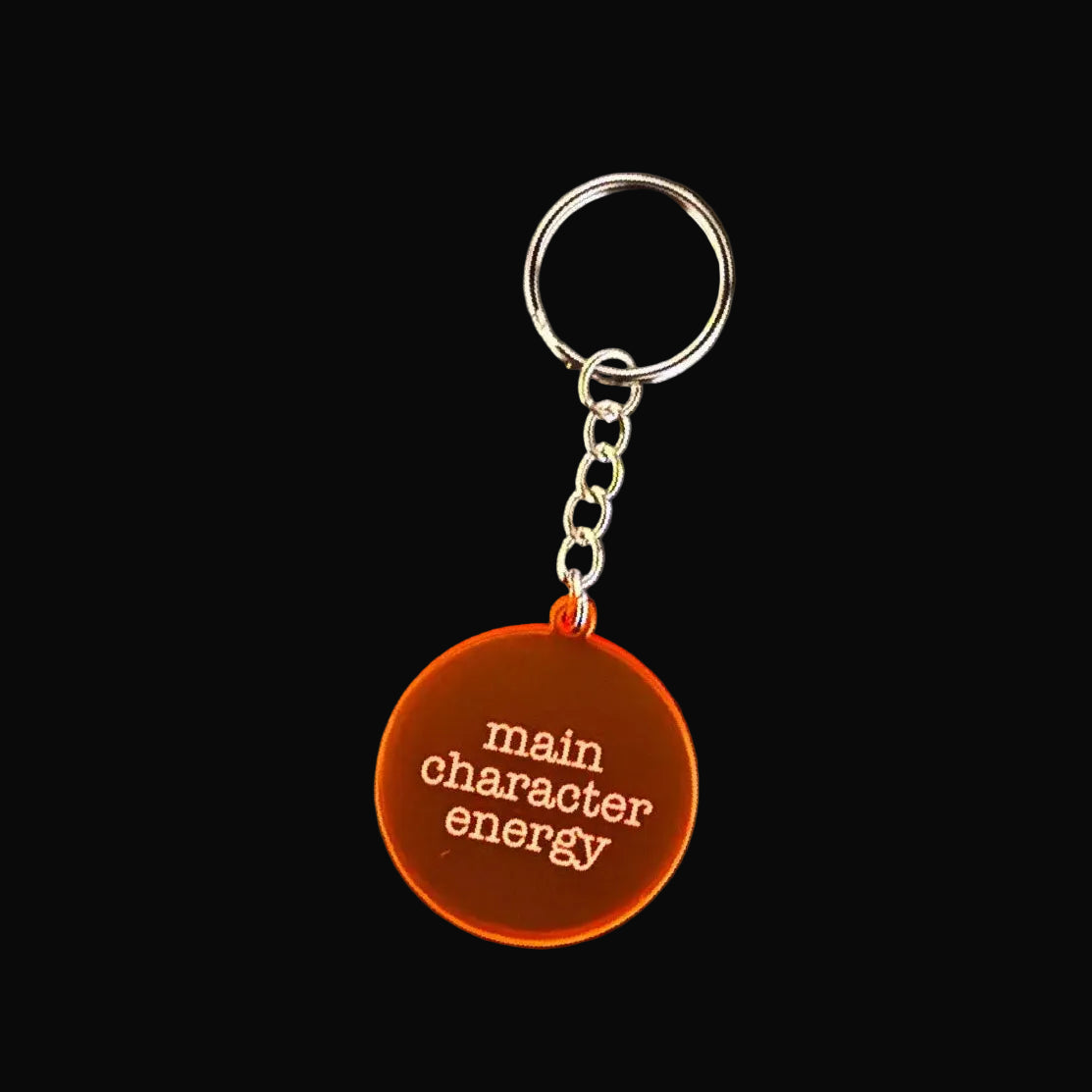 Main Character Energy Keyring – Funny Attitude Gift