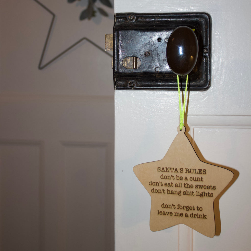 'Santa's Rules - don't be a cunt' Hanging Wooden Christmas Star Sign