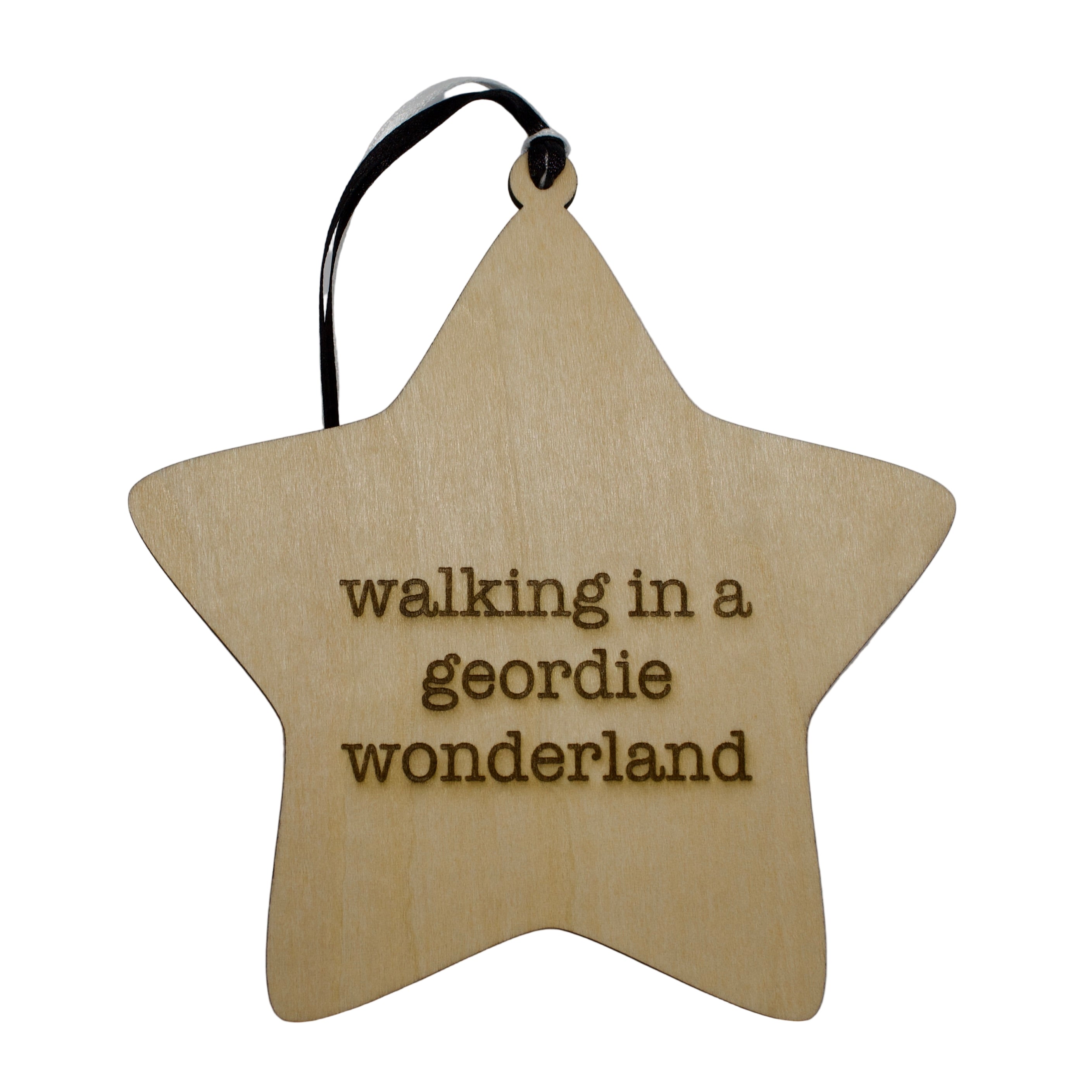 'Walking in a Geordie Wonderland' Hanging Wooden Christmas Star Sign